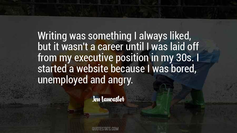 Quotes About Laid Off #1419074