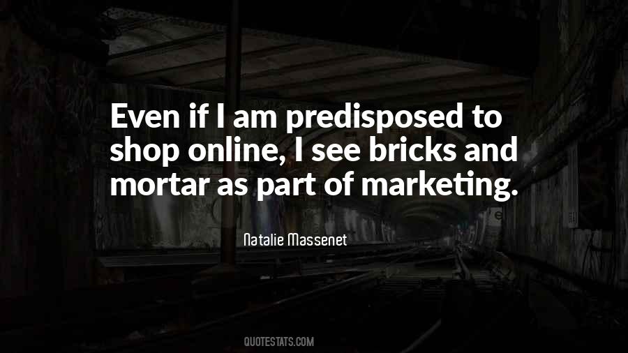 Quotes About Marketing Online #1575178