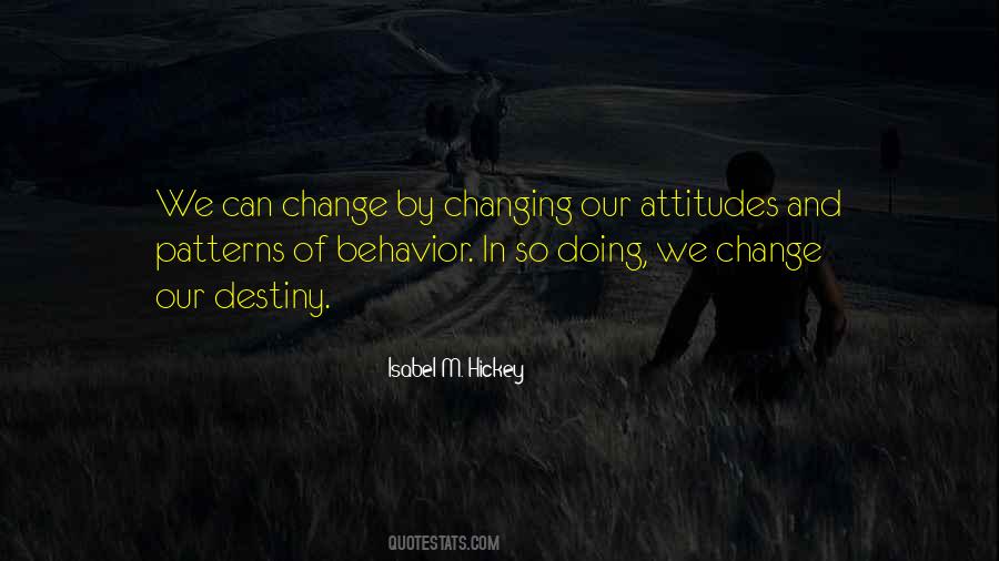 Quotes About Changing Your Behavior #563805