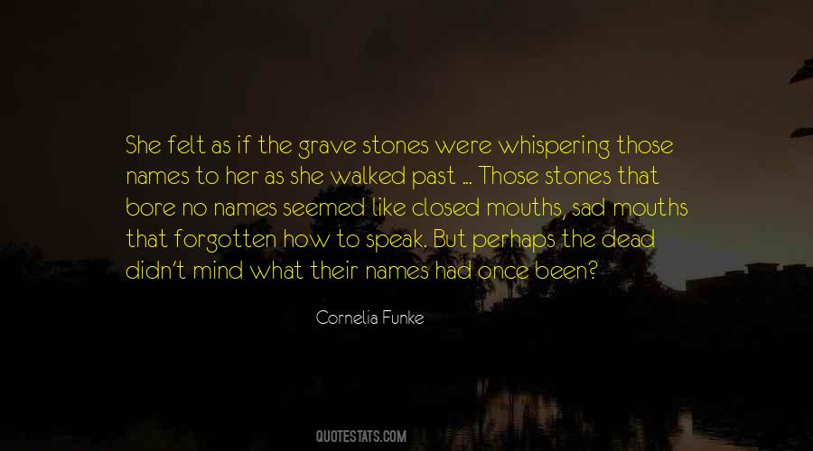 Grave Stones Quotes #1602852