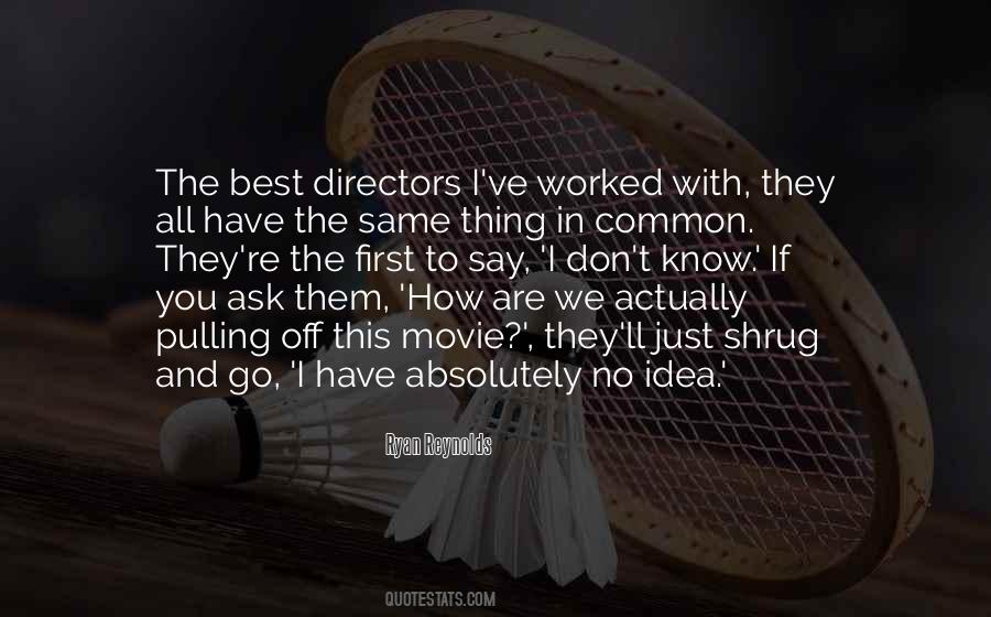 Quotes About Movie Directors #1541335