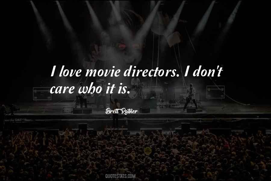 Quotes About Movie Directors #1646029