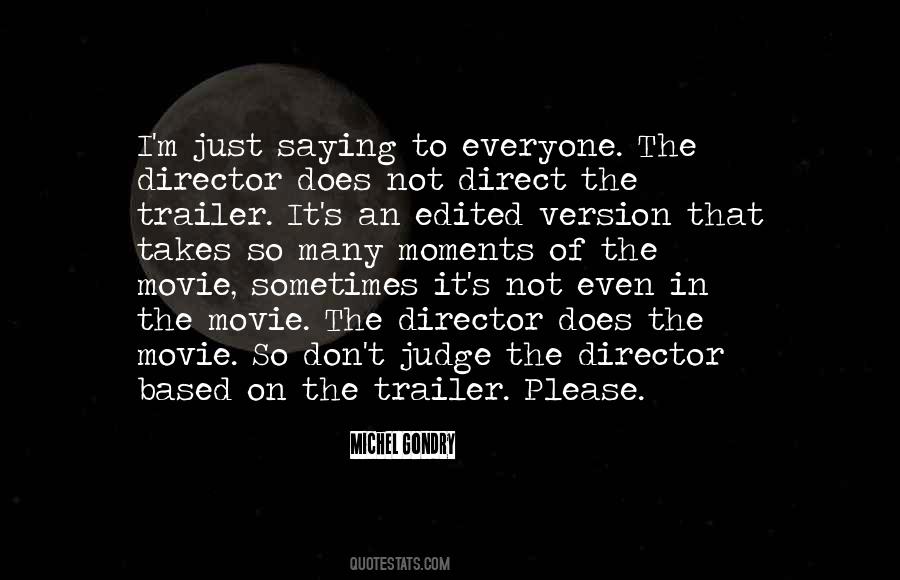 Quotes About Movie Directors #848811