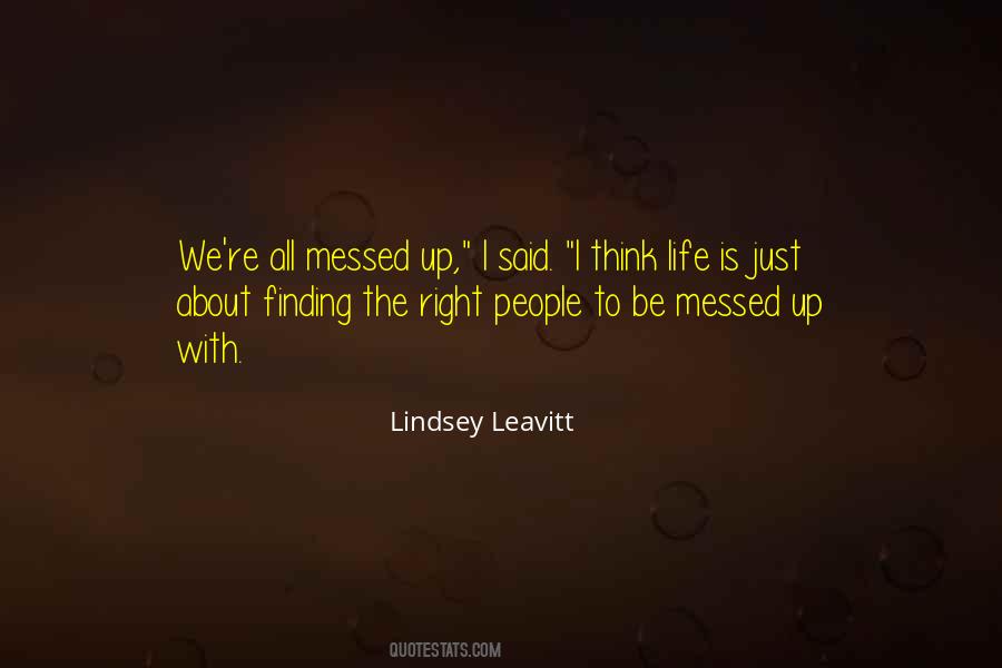 Quotes About Life Messed Up #877089
