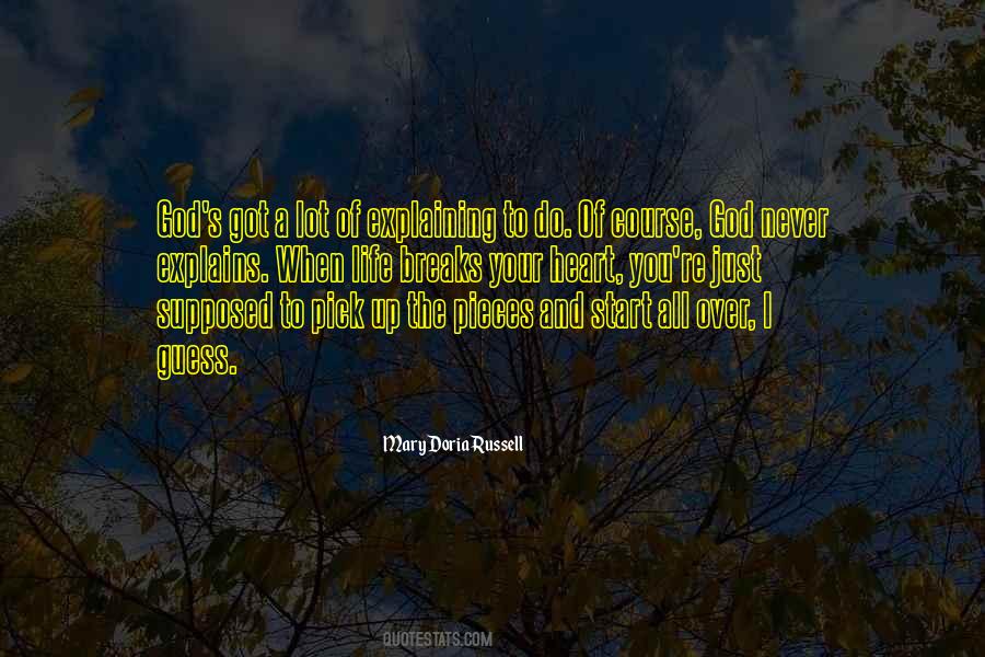 How To Pick Up The Pieces Quotes #623152