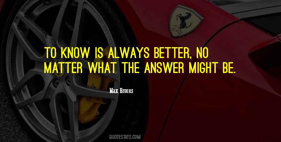 Quotes About Not Knowing The Answer #1357900