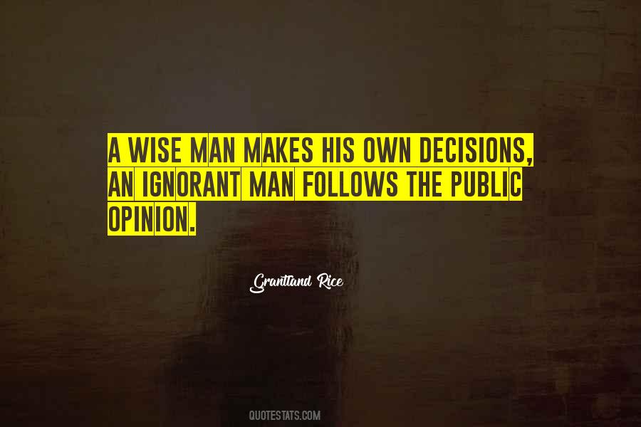 Quotes About Wise Decisions #1143774