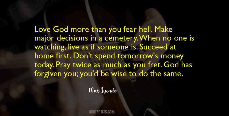 Quotes About Wise Decisions #1272734