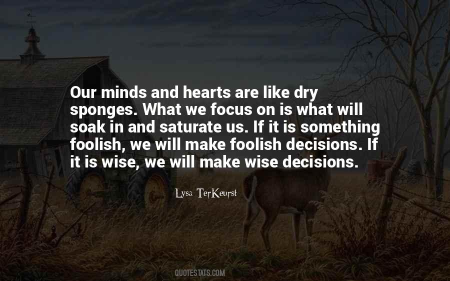 Quotes About Wise Decisions #1437525