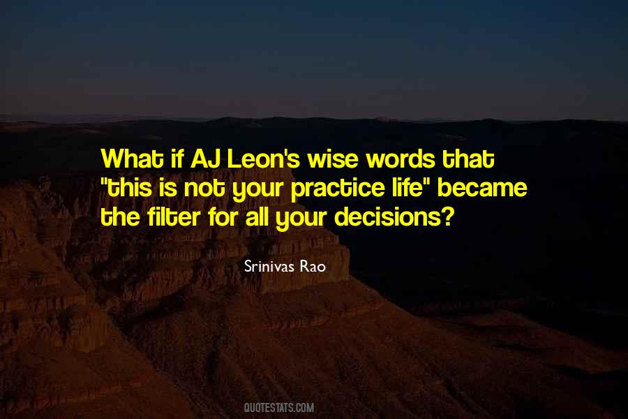 Quotes About Wise Decisions #1683998