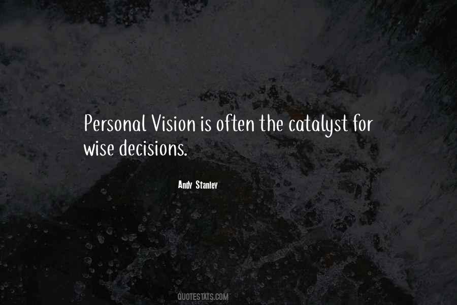 Quotes About Wise Decisions #1700955