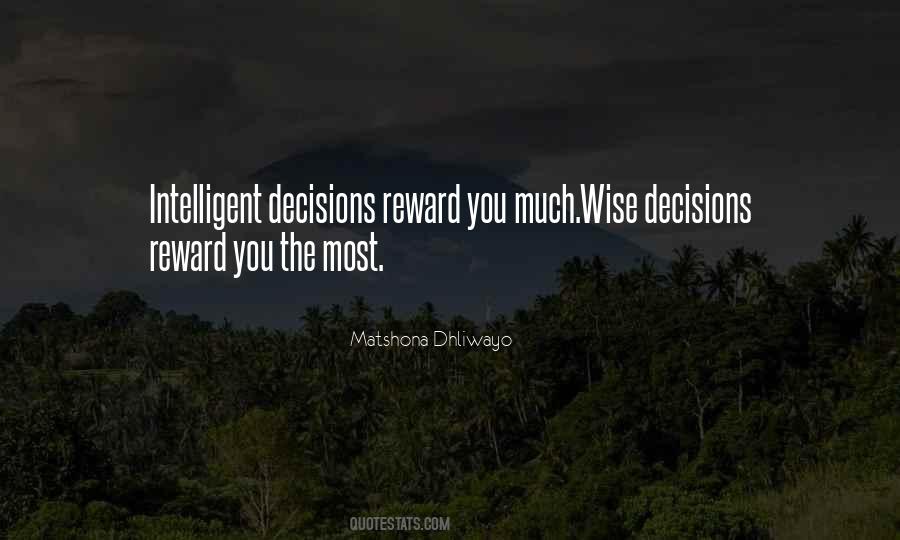 Quotes About Wise Decisions #425493