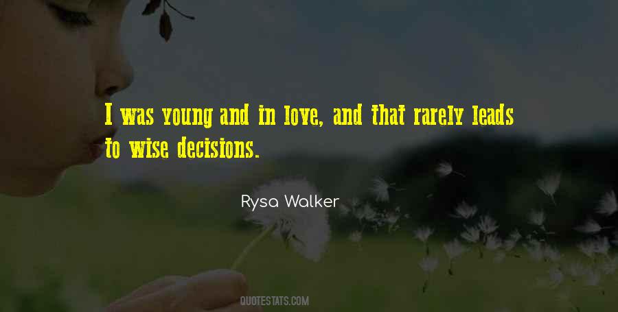 Quotes About Wise Decisions #577584