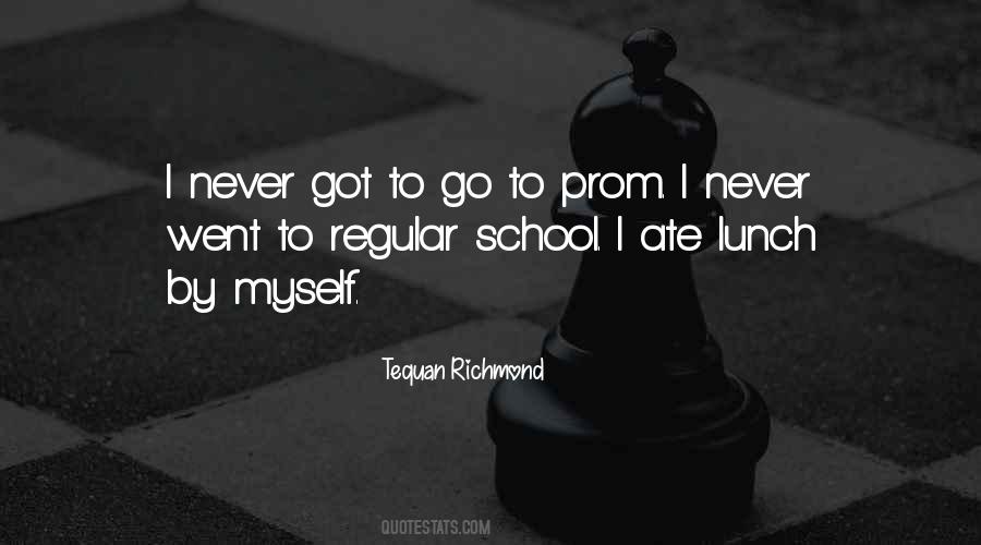 Quotes About Prom #1547562