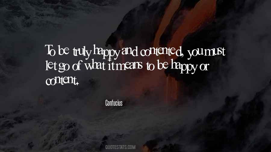 Quotes About Happy And Contented #1367227