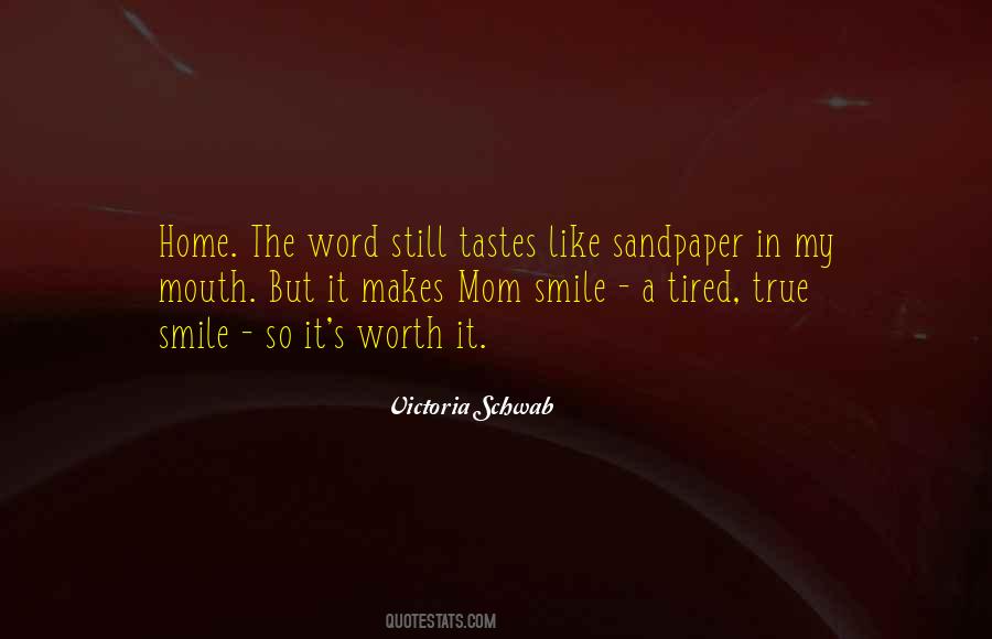 Quotes About What Makes You Smile #302783