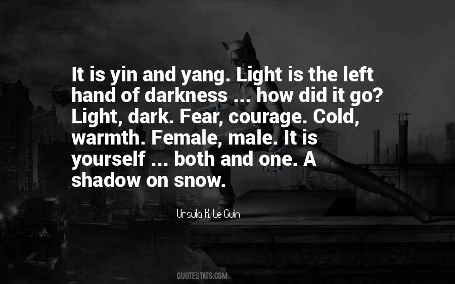 Quotes About Light & Dark #1816776