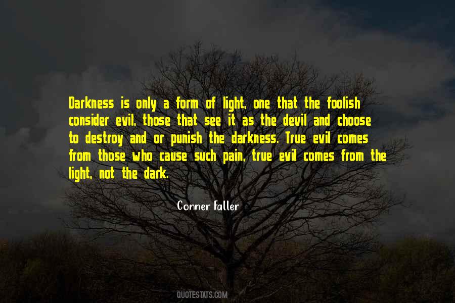 Quotes About Light & Dark #60077