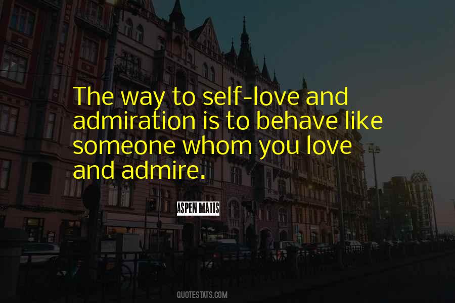 Love And Admiration Quotes #1429324