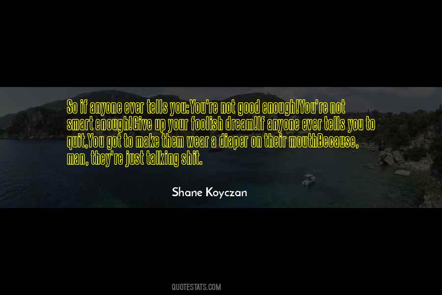 Quotes About Having A Smart Mouth #1145772