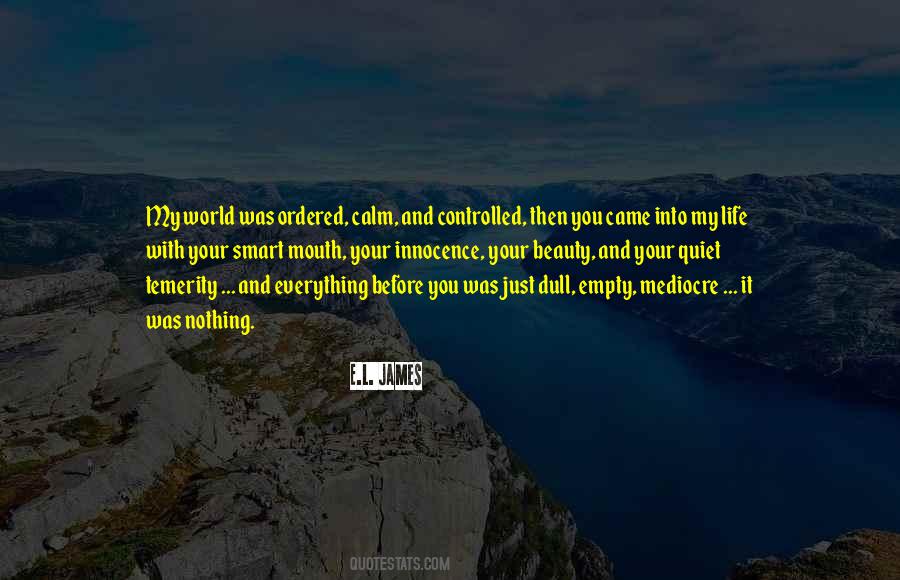 Quotes About Having A Smart Mouth #118138