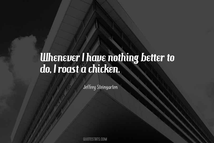 Quotes About Roast Chicken #1873171