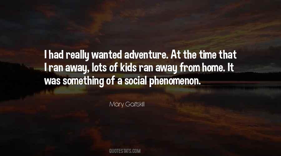 Adventure Kids Quotes #1041795
