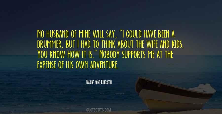 Adventure Kids Quotes #1626180