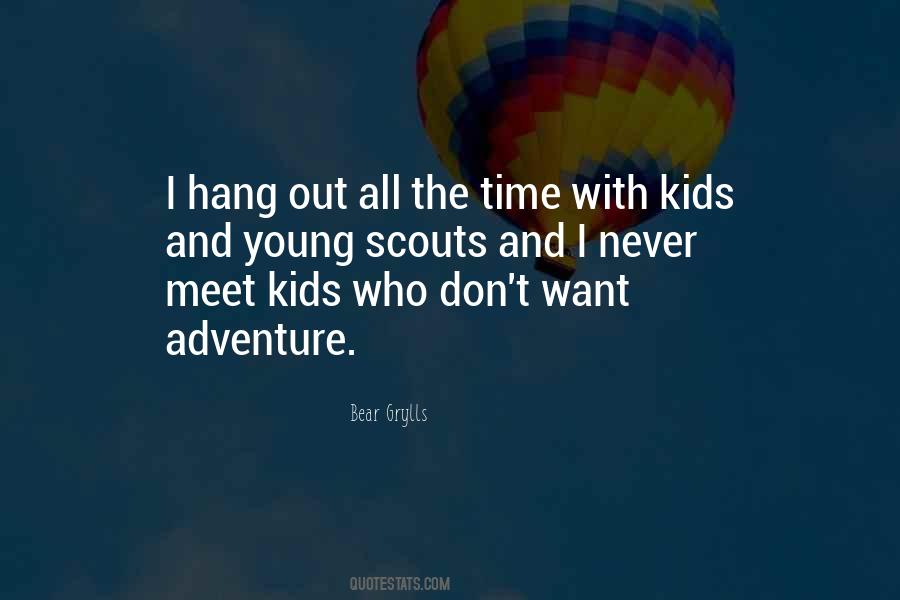 Adventure Kids Quotes #273861