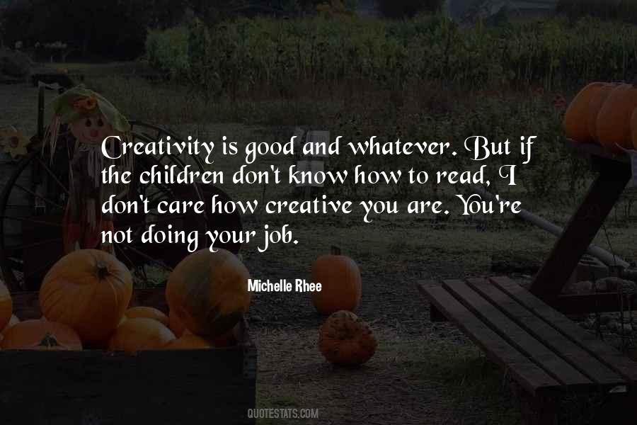 Quotes About Children's Creativity #1167971