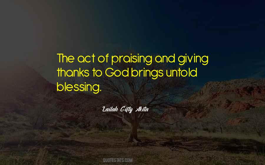 Quotes About Praise And Thanksgiving #1458614