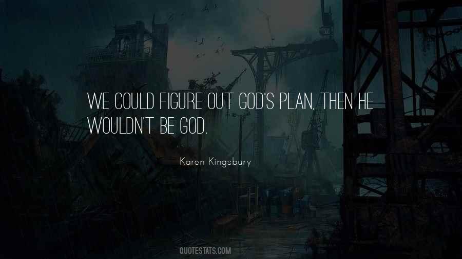 Quotes About God's Plan #1878006