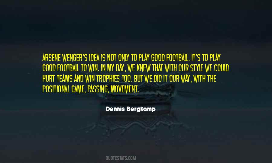 Quotes About Bergkamp #888919