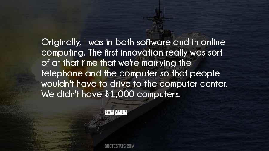 Quotes About Computer Software #907457