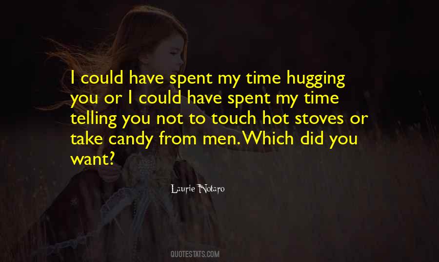Quotes About Hugging Someone #277529