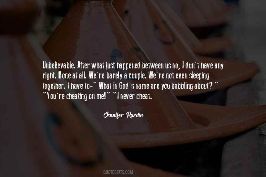 No Cheating Quotes #1510462