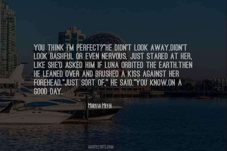 Quotes About A Kiss On The Forehead #1797510