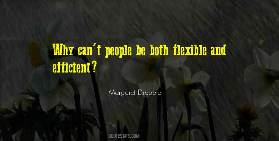 Quotes About Flexible #308414