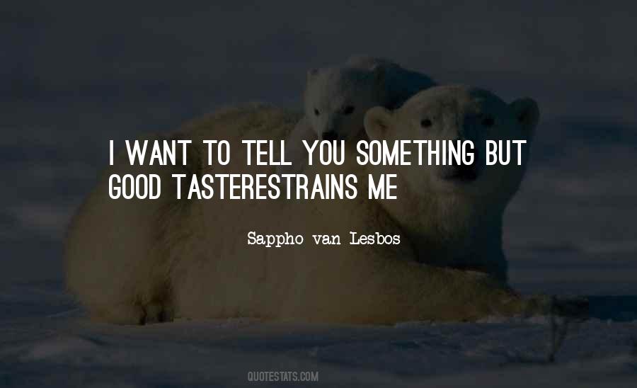 Quotes About Good Taste #1082455