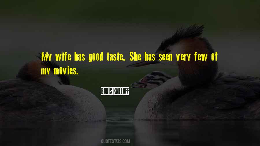 Quotes About Good Taste #1166242