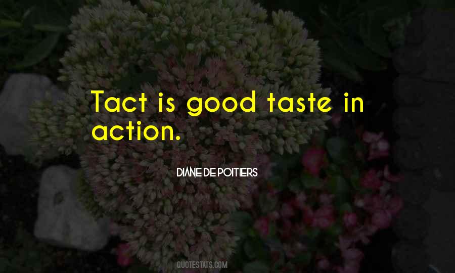 Quotes About Good Taste #1233534