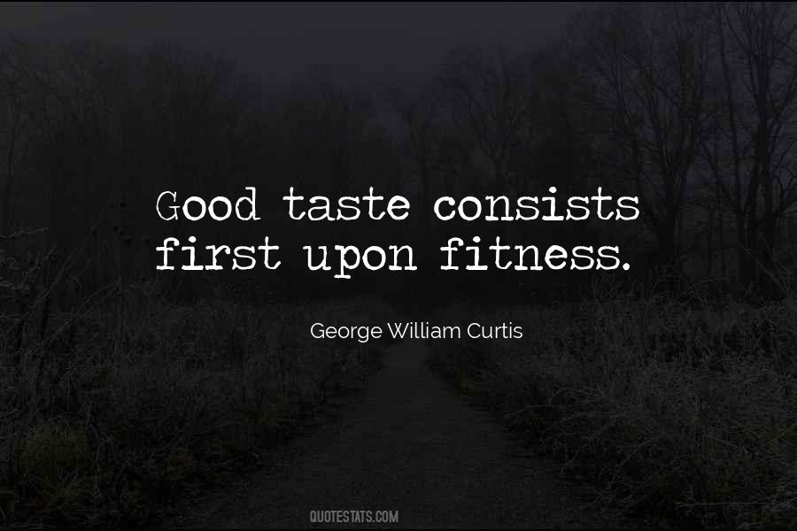 Quotes About Good Taste #1278479