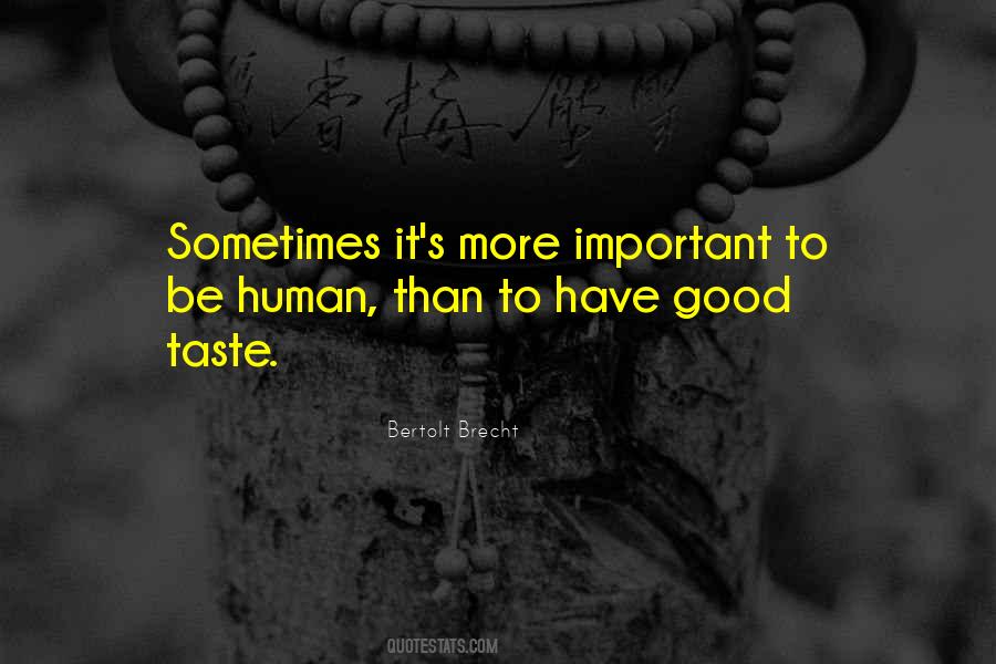 Quotes About Good Taste #1347188