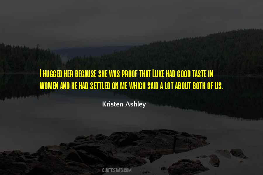 Quotes About Good Taste #1394414