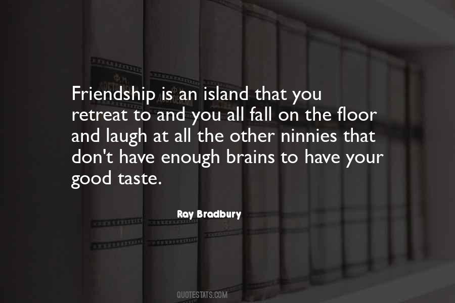 Quotes About Good Taste #1480989