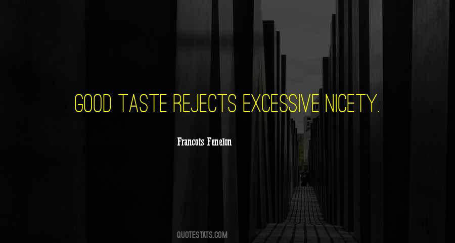 Quotes About Good Taste #1506824