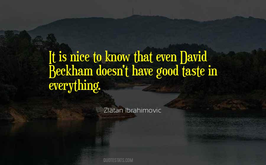 Quotes About Good Taste #1546958