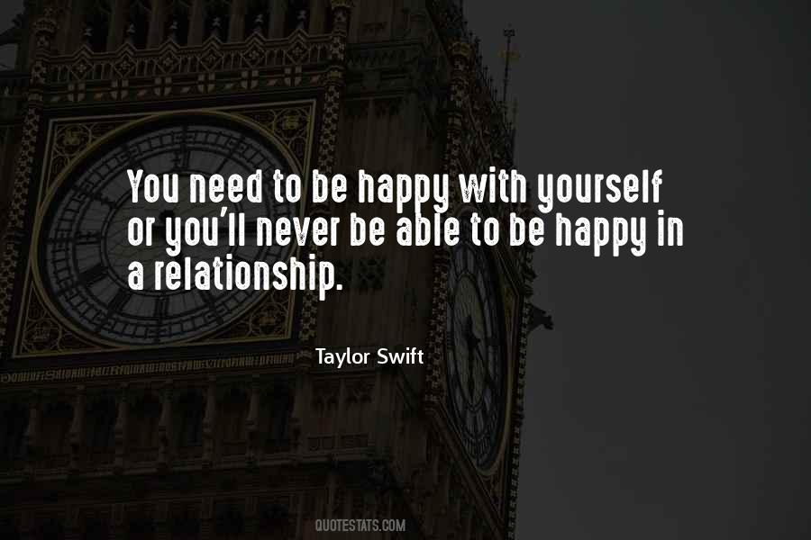 Quotes About Being Happy With Yourself #1502038