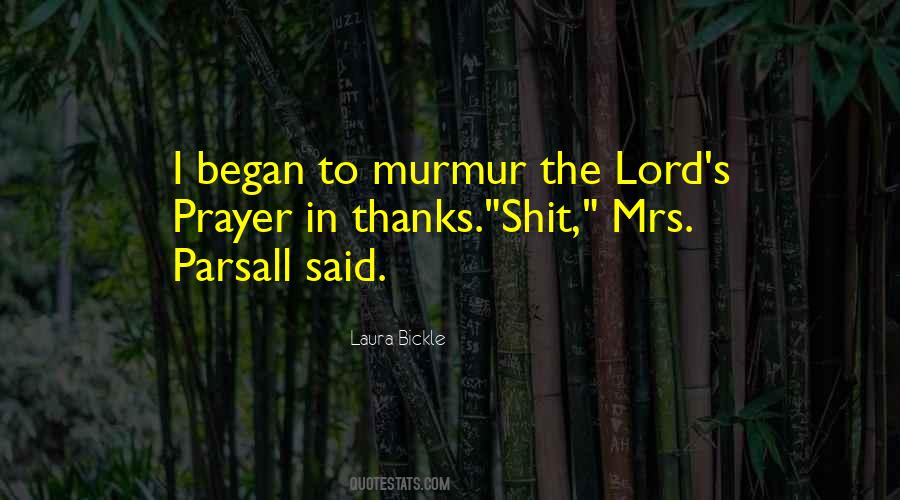 Thanks Lord Quotes #100488