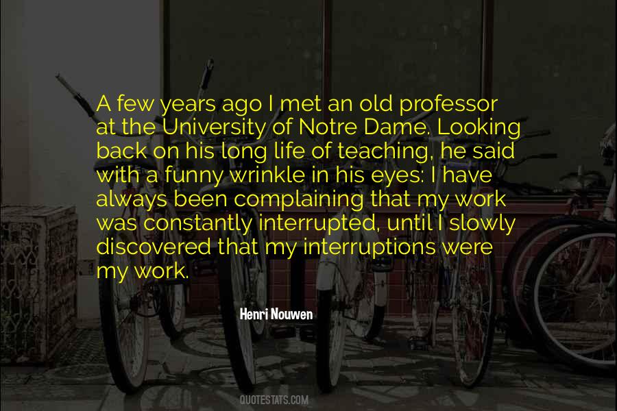 Quotes About University Life #674203